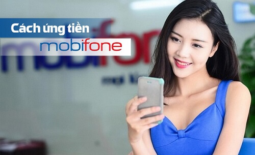 Cách ứng tiền MobiFone nhanh cho thuê bao trả trước