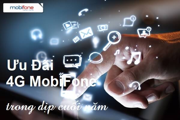 hang loat uu dai 4g mobifone trong dip cuoi nam