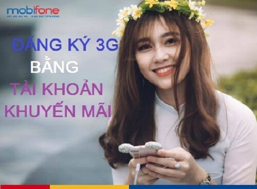 Đăng ký 3G bằng tài khoản khuyến mãi MobiFone nhận ngay 1,5GB