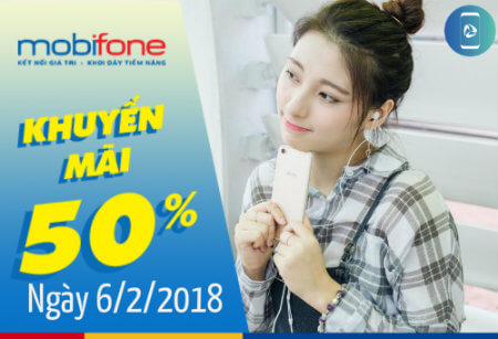 ngay 6 2 2018 mobifone khuyen mai 50 gia tri the nap