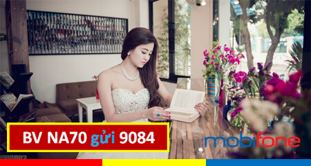 Chi tiết gói cước 12NA70 MobiFone phí siêu rẻ- data thả thả ga liên tục 1 năm