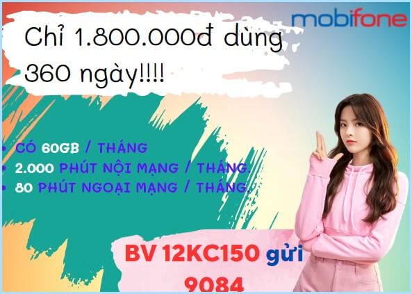 Cách đăng ký gói cước 12KC150 MobiFone nhận combo data+ thoại dùng cả năm phí cực rẻ