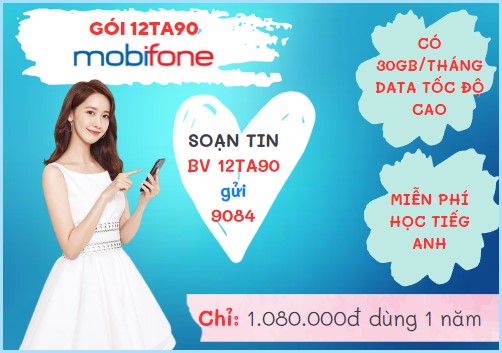 Cách đăng ký gói cước 12TA90 Mobifone ưu đãi 1GB/ngày- kèm tiện ích tiếng Anh suốt 1 năm