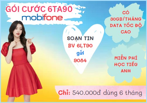 Đăng ký gói cước 6TA90 Mobifone ưu đãi 1GB/ngày- free tiện ích mobiEdu suốt 6 tháng