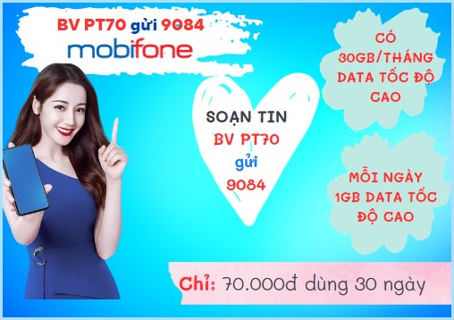 Chi tiết gói cước 12PT70 Mobifone nhận 1GB/ngày- truy cập liên tục cả năm