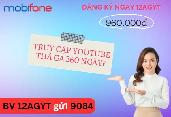 Cách đăng ký gói cước 12AGYT Mobifone cho thuê bao di động