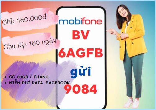 Đăng ký gói cước 6AGFB Mobifone nhận 180GB data và tiện ích 