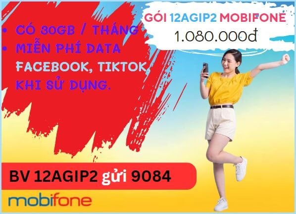 Đăng ký gói cước 12AGIP2 Mobifone dùng tiện ích miễn phí và online giá rẻ cả năm 