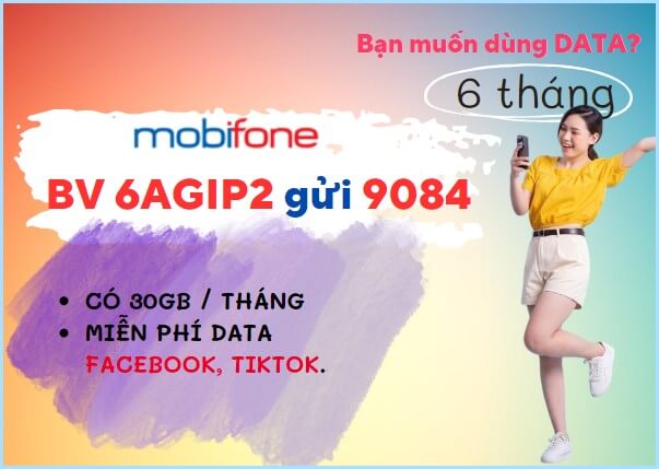 Đăng ký gói cước 6AGIP2 Mobifone chỉ 540k dùng data nửa năm