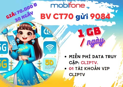 Đăng ký gói cước CT70 Mobifone có 1GB mỗi ngày, dùng 30 ngày cùng ClipTV