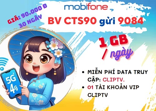 Đăng ký gói cước CTS90 Mobifone nhận 30GB data miễn phí ClipTV 1 tháng