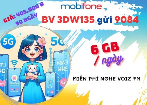 Gói cước 3DW135 Mobifone có ngay 6GB mỗi ngày, dùng 3 tháng