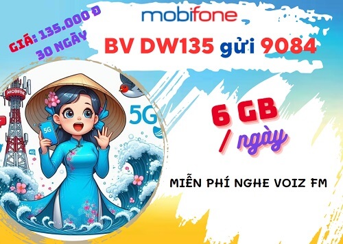 Đăng ký gói cước DW135 Mobifone chỉ 135k có ngay 6GB mỗi ngày