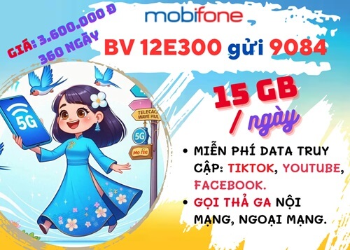 Đăng ký gói cước 12E300 Mobifone có ngay 15GB mỗi ngày, gọi thả ga, dùng trọn 1 năm